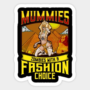Mummies, Zombies with a Fashion Choice Funny Halloween Sticker